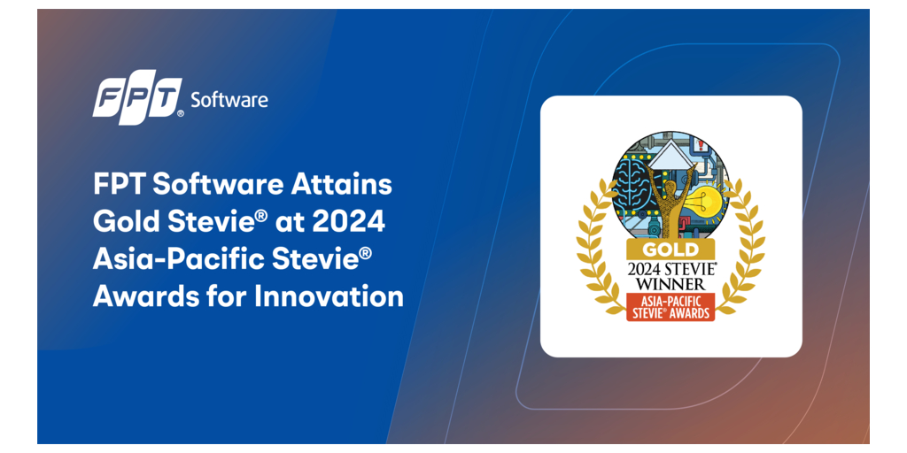 FPT Software Attains Gold Stevie® at 2024 AsiaPacific Stevie® Awards